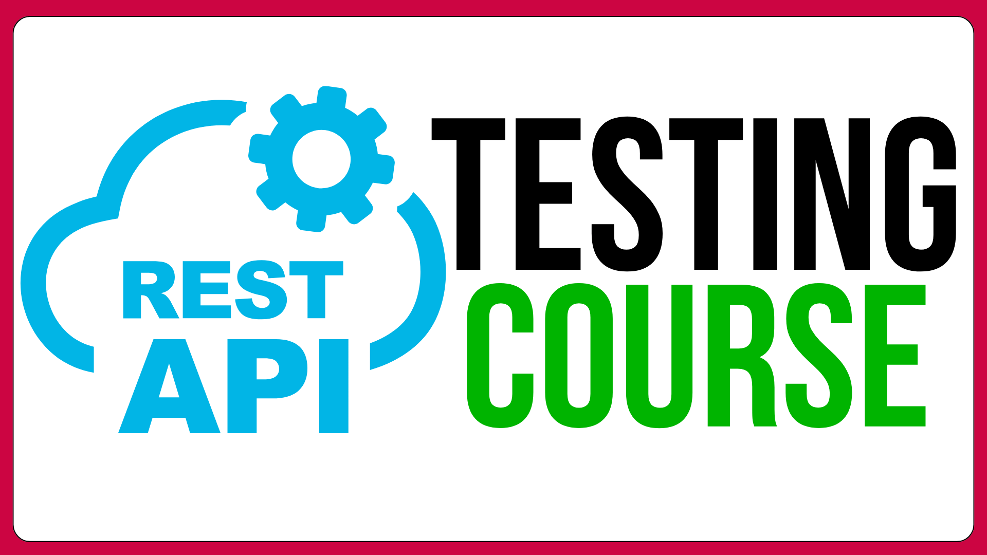 API Testing Course