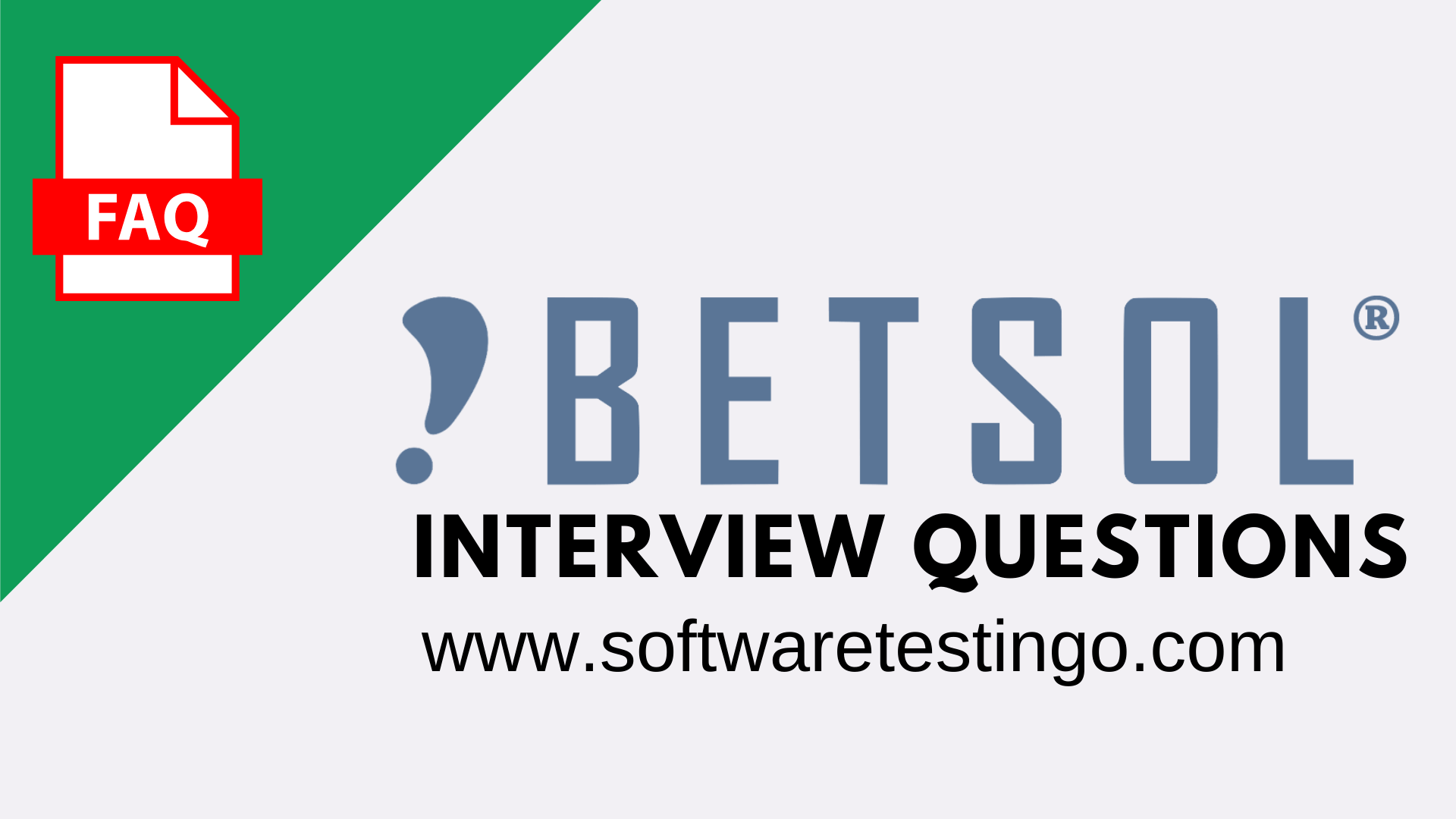 Betsol Interview Questions