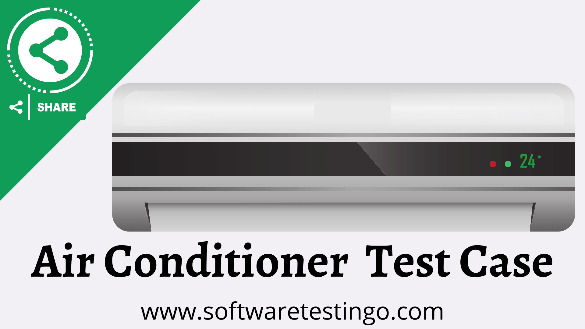 Test Case For Air Conditioner ( AC )