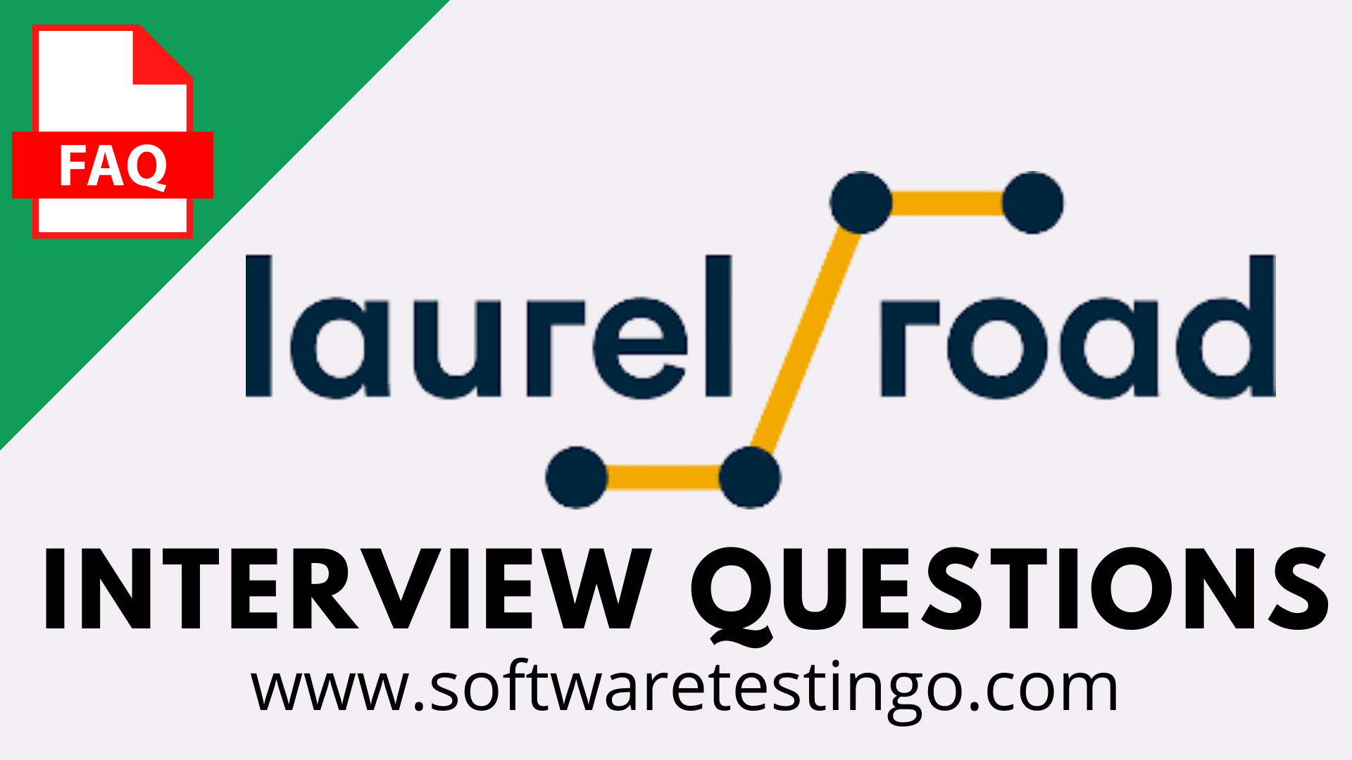Laurel Road Interview Questions
