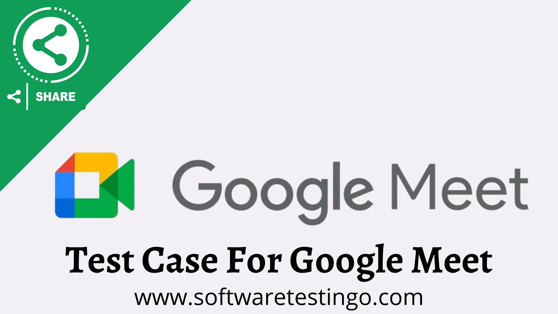 Test Case For Google Meet 1