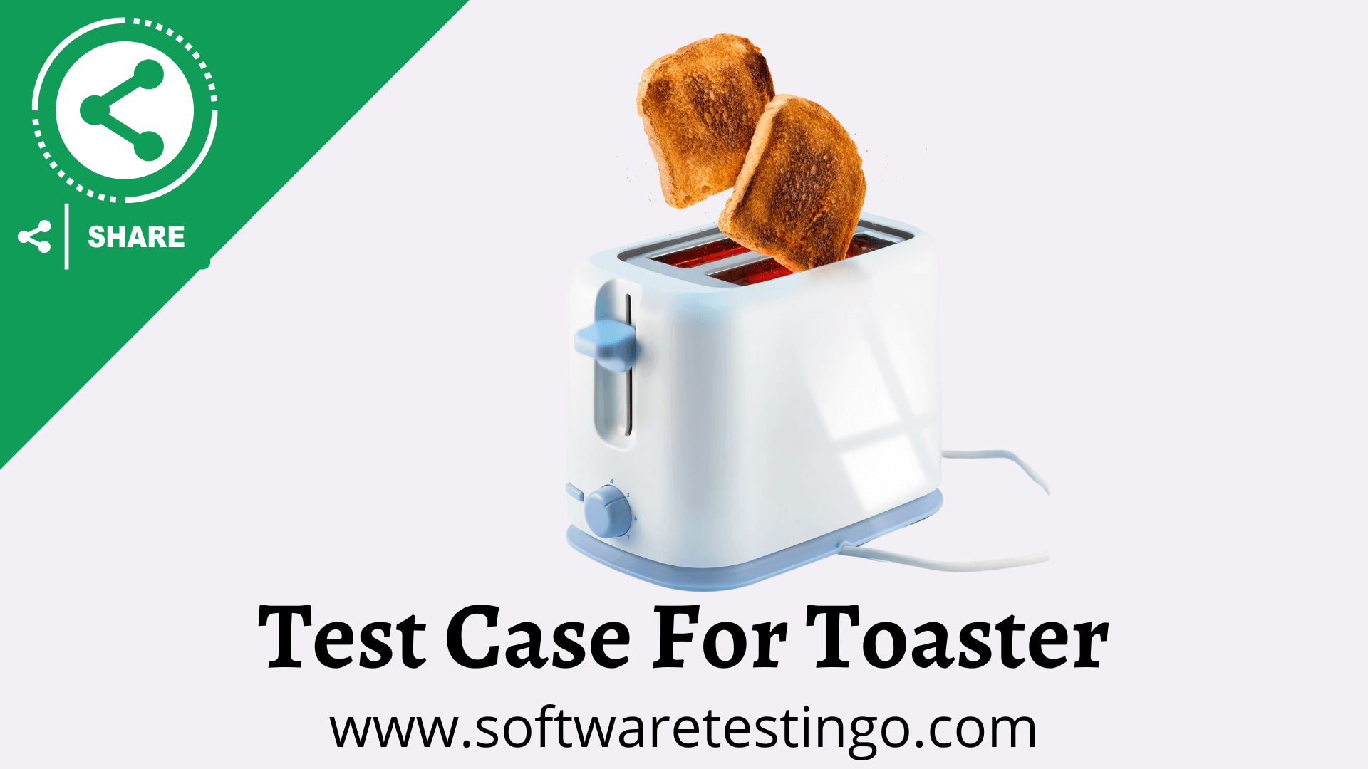 Toaster Test Case