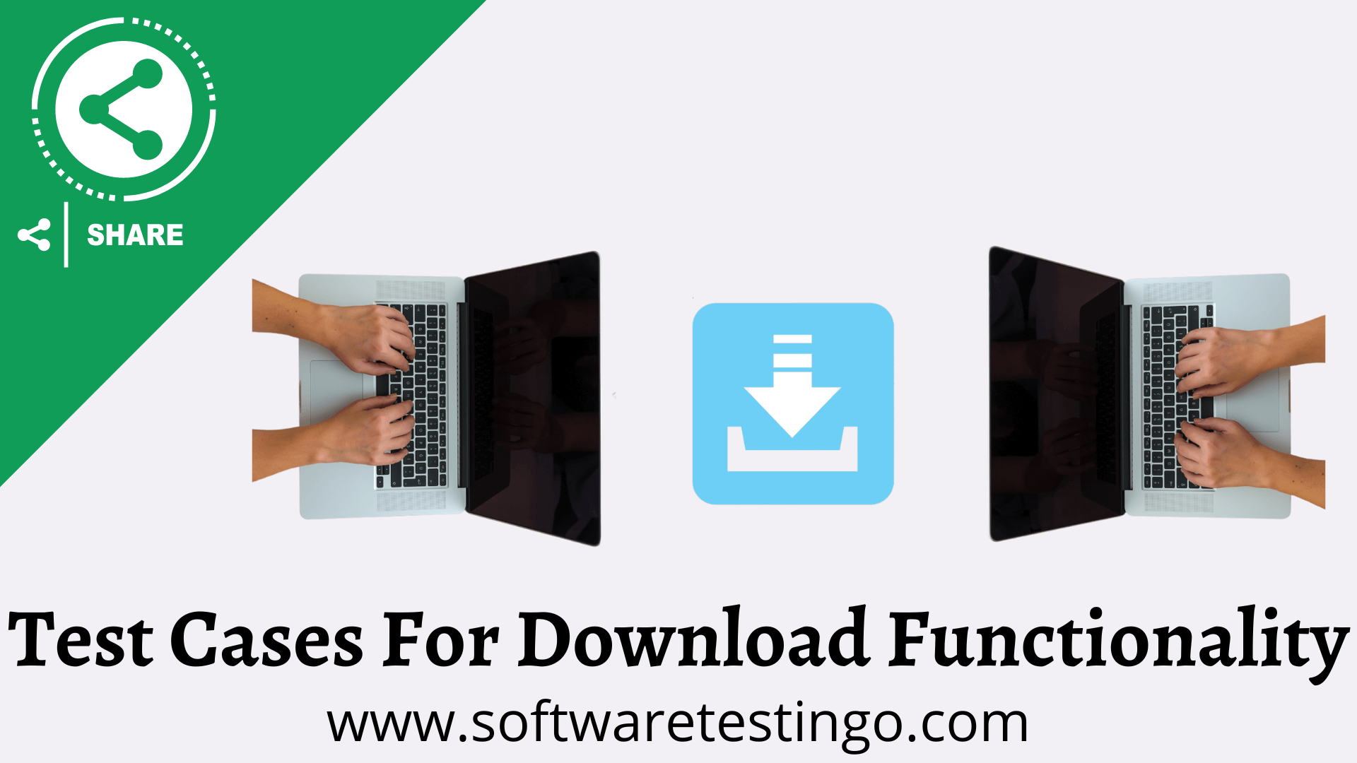Test Cases For Download Functionality 1